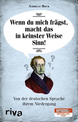 Abbildung von Hock | Wenn du mich frägst, macht das in keinster Weise Sinn | 1. Auflage | 2017 | beck-shop.de