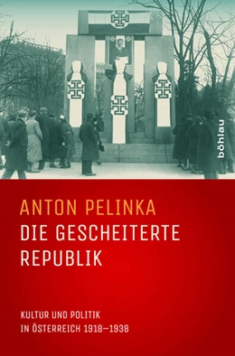 Abbildung von Pelinka | Die gescheiterte Republik | 1. Auflage | 2017 | beck-shop.de