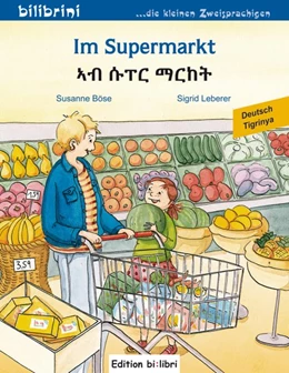 Abbildung von Böse | Im Supermarkt. Kinderbuch Deutsch-Tigrinya | 1. Auflage | 2017 | beck-shop.de