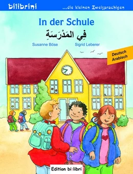 Abbildung von Böse | In der Schule. Kinderbuch Deutsch-Arabisch | 1. Auflage | 2017 | beck-shop.de