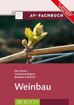 Abbildung von Bauer / Regner | Weinbau | 11. Auflage | 2017 | beck-shop.de