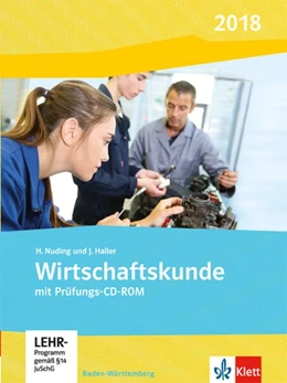 Abbildung von Wirtschaftskunde. Schülerbuch mit CD-ROM. Ausgabe Baden-Württemberg 2017 | 1. Auflage | 2018 | beck-shop.de