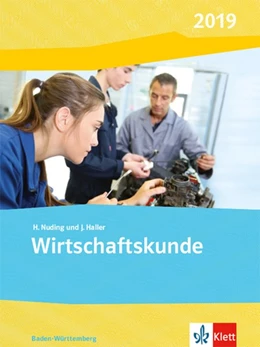 Abbildung von Wirtschaftskunde. Schülerbuch. Ausgabe Baden-Württemberg 2017 | 1. Auflage | 2017 | beck-shop.de