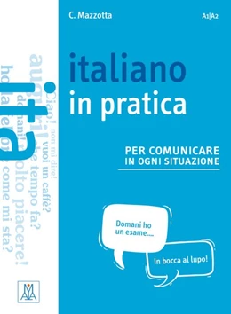 Abbildung von Mazzotta | Italiano in practica per comunicare in ogni situazione. Kursbuch | 1. Auflage | 2017 | beck-shop.de