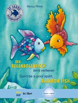 Abbildung von Pfister | Der Regenbogenfisch lernt verlieren. Kinderbuch Deutsch-Englisch | 1. Auflage | 2017 | beck-shop.de