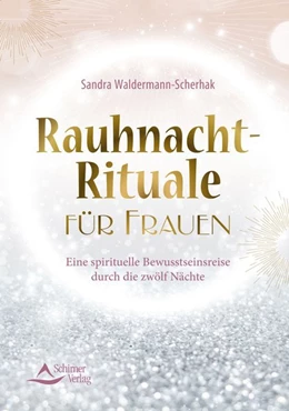 Abbildung von Waldermann-Scherhak | Rauhnacht-Rituale für Frauen | 1. Auflage | 2017 | beck-shop.de