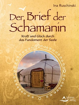 Abbildung von Ruschinski | Der Brief der Schamanin | 1. Auflage | 2017 | beck-shop.de