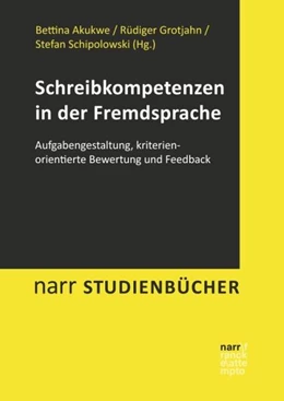 Abbildung von Akukwe / Grotjahn | Schreibkompetenzen in der Fremdsprache | 1. Auflage | 2017 | beck-shop.de