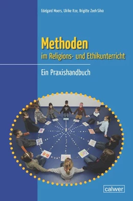 Abbildung von Moers / Itze | Methoden im Religions- und Ethikunterricht | 1. Auflage | 2019 | beck-shop.de