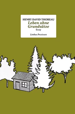 Abbildung von Thoreau | Leben ohne Grundsätze | 1. Auflage | 2017 | beck-shop.de