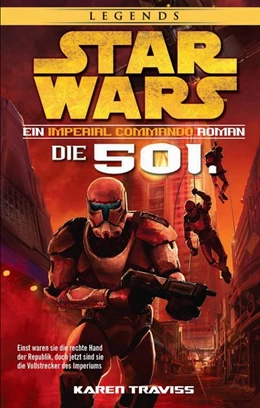 Abbildung von Traviss | Star Wars Imperial Commando - Die 501. | 1. Auflage | 2017 | beck-shop.de