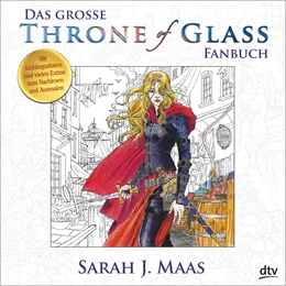 Abbildung von Maas | Das große Throne of Glass-Fanbuch | 1. Auflage | 2017 | beck-shop.de