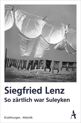 Abbildung von Lenz | So zärtlich war Suleyken | 1. Auflage | 2017 | beck-shop.de