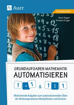 Abbildung von Kipper / Krüger | Grundaufgaben Mathematik automatisieren 1x1 & 1÷1 | 1. Auflage | 2017 | beck-shop.de