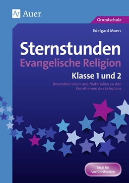 Abbildung von Moers | Sternstunden Evangelische Religion - Klasse 1-2 | 1. Auflage | 2017 | beck-shop.de