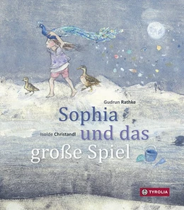 Abbildung von Rathke | Sophia und das große Spiel | 1. Auflage | 2017 | beck-shop.de