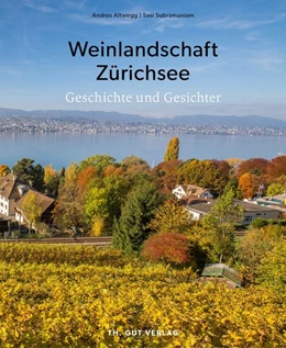 Abbildung von Andres | Weinlandschaft Zürichsee | 1. Auflage | 2018 | beck-shop.de