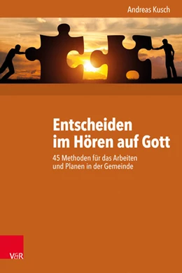 Abbildung von Kusch | Entscheiden im Hören auf Gott | 1. Auflage | 2017 | beck-shop.de