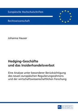 Abbildung von Hauser | Hedging-Geschäfte und das Insiderhandelsverbot | 1. Auflage | 2017 | beck-shop.de