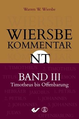 Abbildung von Wiersbe | Wiersbe Kommentar zum Neuen Testament, Band 3 | 1. Auflage | 2018 | beck-shop.de