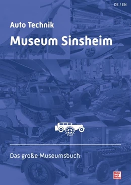 Abbildung von Auto Technik Museum Sinsheim und Speyer | 1. Auflage | 2017 | beck-shop.de