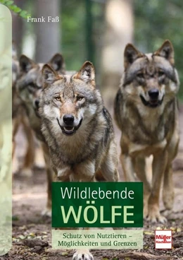 Abbildung von Faß | Wildlebende Wölfe | 1. Auflage | 2018 | beck-shop.de