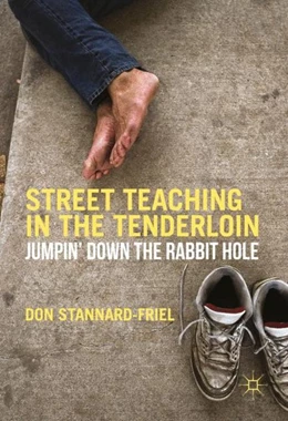 Abbildung von Stannard-Friel | Street Teaching in the Tenderloin | 1. Auflage | 2016 | beck-shop.de