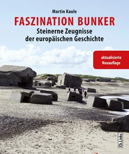 Abbildung von Kaule | Faszination Bunker | 2. Auflage | 2017 | beck-shop.de