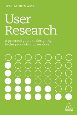 Abbildung von Marsh | User Research: A Practical Guide to Designing Better Products and Services | 1. Auflage | 2018 | beck-shop.de