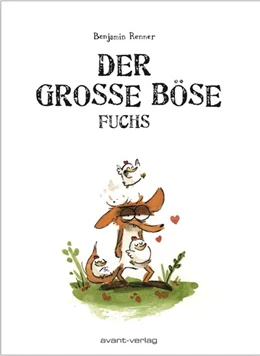 Abbildung von Renner | Der große böse Fuchs | 1. Auflage | 2017 | beck-shop.de