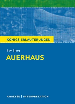 Abbildung von Bjerg | Auerhaus. Königs Erläuterungen | 1. Auflage | 2017 | beck-shop.de