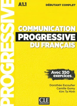 Abbildung von Communication progressive du français - Niveau débutant complet. Buch + Audio-CD | 1. Auflage | 2017 | beck-shop.de