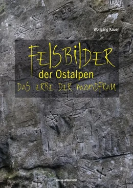 Abbildung von Kauer | Felsbilder der Ostalpen | 1. Auflage | 2017 | beck-shop.de