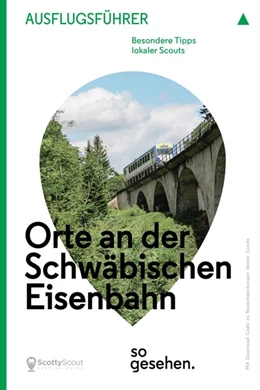 Abbildung von Stuttgart Ausflugsführer: Orte an der Schwäbischen Eisenbahn so gesehen. | 1. Auflage | 2018 | beck-shop.de