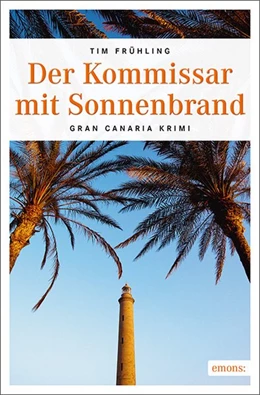 Abbildung von Frühling | Der Kommissar mit Sonnenbrand | 1. Auflage | 2017 | beck-shop.de