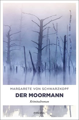 Abbildung von Schwarzkopf | Der Moormann | 1. Auflage | 2017 | beck-shop.de