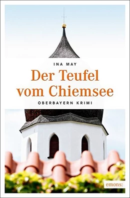 Abbildung von May | Der Teufel vom Chiemsee | 1. Auflage | 2017 | beck-shop.de