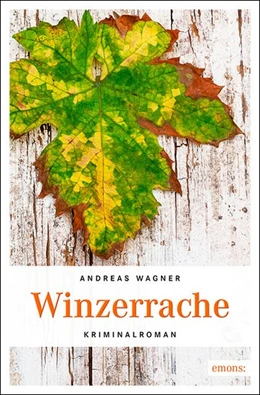 Abbildung von Wagner | Winzerrache | 1. Auflage | 2017 | beck-shop.de