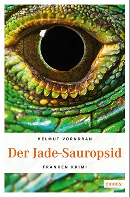 Abbildung von Vorndran | Der Jade-Sauropsid | 1. Auflage | 2017 | beck-shop.de