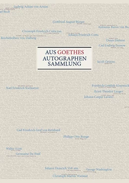 Abbildung von Goethe- und Schiller-Archiv / Freies Deutsches Hochstift | Aus Goethes Autographensammlung | 1. Auflage | 2017 | beck-shop.de