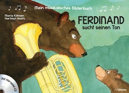 Abbildung von Köhnen / Hoefs | Mein musikalisches Bilderbuch (Bd. 1) - Ferdinand sucht seinen Ton | 1. Auflage | 2017 | beck-shop.de