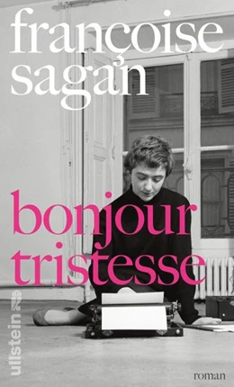 Abbildung von Sagan | Bonjour tristesse | 1. Auflage | 2017 | beck-shop.de