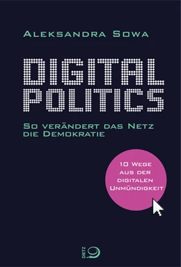 Abbildung von Sowa | Digital Politics | 1. Auflage | 2017 | beck-shop.de