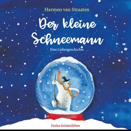 Abbildung von Straaten | Der kleine Schneemann | 1. Auflage | 2017 | beck-shop.de