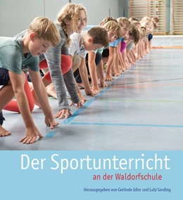 Abbildung von Idler / Gerding | Der Sportunterricht an der Waldorfschule | 1. Auflage | 2018 | beck-shop.de