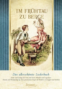 Abbildung von Thiele | Im Frühtau zu Berge | 1. Auflage | 2019 | beck-shop.de