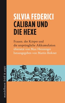 Abbildung von Federici / Birkner | Caliban und die Hexe | 8. Auflage | 2017 | beck-shop.de