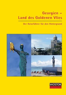 Abbildung von Franke / Wollenweber | Georgien - Land des Goldenen Vlies | 3. Auflage | 2017 | beck-shop.de