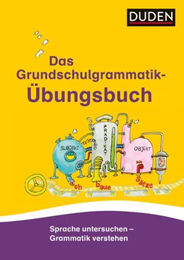 Abbildung von Holzwarth-Raether / Müller-Wolfangel | Das Grundschulgrammatik-Übungsbuch | 1. Auflage | 2017 | beck-shop.de