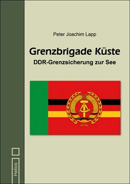 Abbildung von Lapp | Grenzbrigade Küste | 1. Auflage | 2017 | beck-shop.de